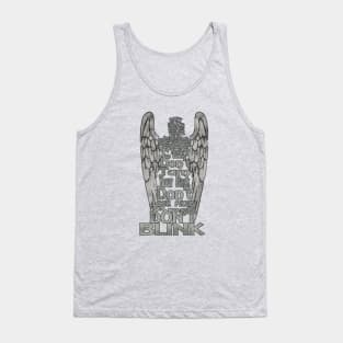 Don't Blink Tank Top